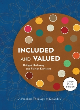Image for Included and Valued - Large Print Edition