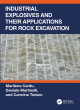 Image for Industrial explosives and their applications for rock excavation