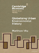 Image for Globalizing Urban Environmental History