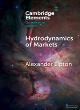 Image for Hydrodynamics of markets  : hidden links between physics and finance