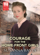 Image for Courage For The Home Front Girls