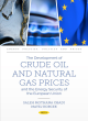 Image for The Development of Crude Oil and Natural Gas Prices and the Energy Security of the European Union