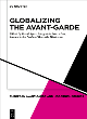 Image for Globalizing the Avant-garde