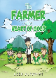Image for The farmer with a heart of gold