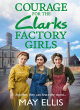 Image for Courage for the Clarks Factory Girls