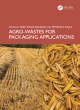 Image for Agro-Wastes for Packaging Applications