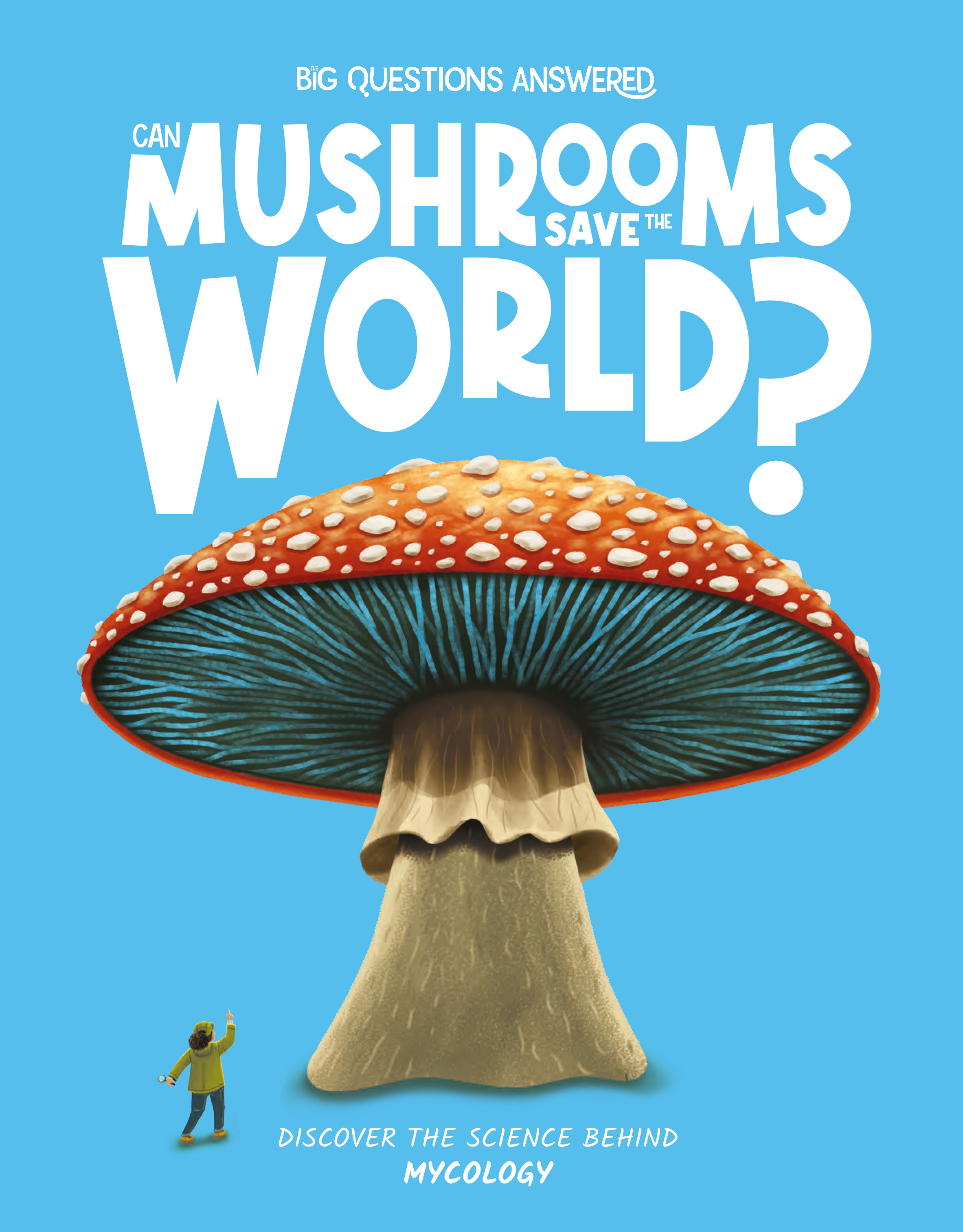 Can Mushrooms Save the World? by Jeffrey, Eliza (9781835691267