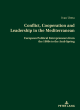 Image for Conflict, Cooperation and Leadership in the Mediterranean