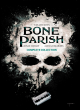 Image for Bone Parish Complete Collection