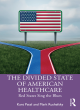 Image for The Divided State of American Healthcare