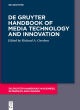 Image for De Gruyter Handbook of Media Technology and Innovation