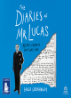 Image for The diaries of Mr Lucas  : notes from a lost gay life