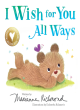 Image for I Wish for You All Ways