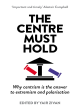 Image for The Centre Must Hold