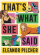 Image for That&#39;s What She Said