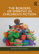 Image for The Borders of Empathy in Children’s Fiction