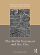 Image for The Berlin Tenement and the City
