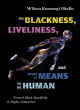 Image for On Blackness, Liveliness, and What It Means to Be Human