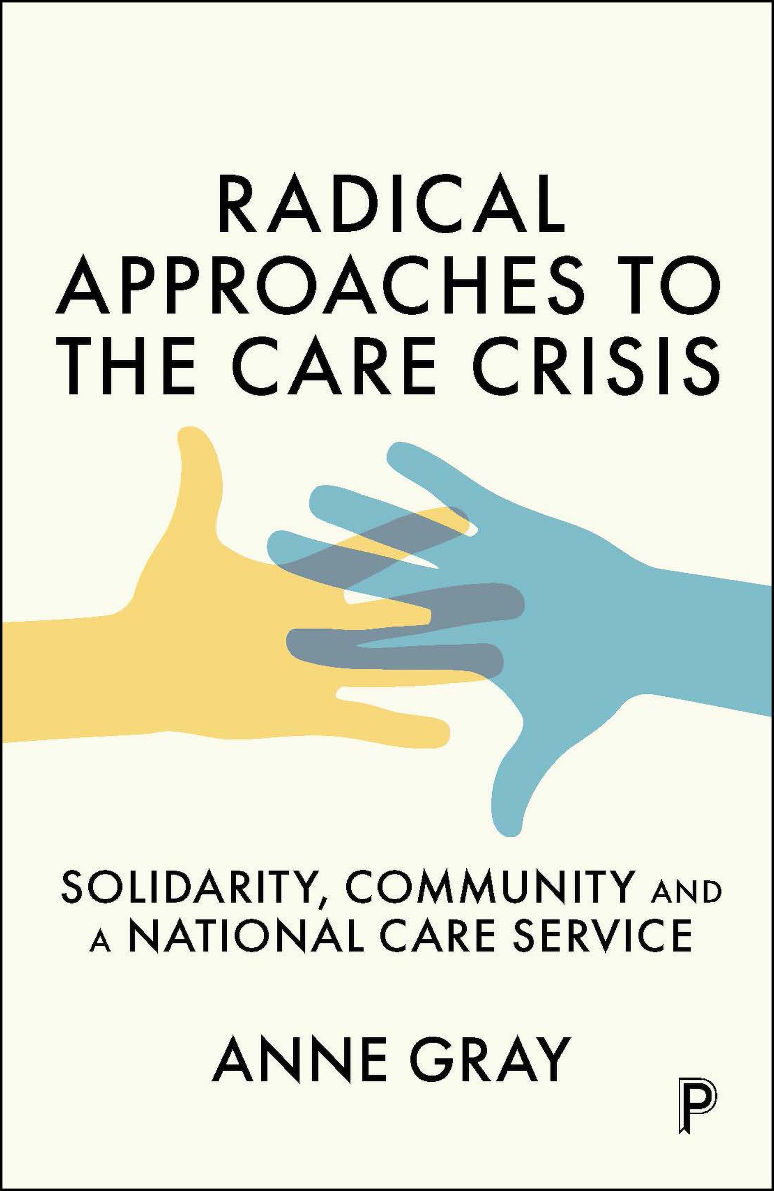 Image for Radical Approaches to the Care Crisis