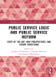 Image for Public Service Logic and Public Service Reform