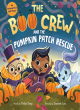 Image for The Boo Crew and the Pumpkin Patch Rescue