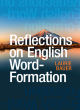 Image for Reflections on English Word-Formation