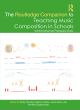 Image for The Routledge Companion to Teaching Music Composition in Schools