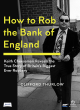 Image for How to rob the Bank of England