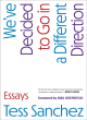 Image for We&#39;ve Decided to Go in a Different Direction