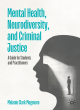 Image for Mental Health, Neurodiversity, and Criminal Justice