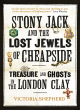 Image for Stony Jack and the Lost Jewels of Cheapside
