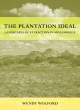 Image for The Plantation Ideal