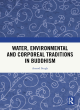 Image for Water, Environmental and Corporeal Traditions in Buddhism
