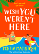Image for Wish You Weren&#39;t Here
