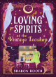 Image for Loving Spirits at the Vintage Teashop