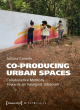 Image for Co-producing Urban Spaces