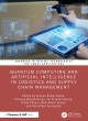 Image for Quantum Computing and Artificial Intelligence in Logistics and Supply Chain Management