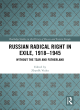 Image for Russian Radical Right in Exile, 1918-1945