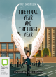 Image for The final year  : and, The first year