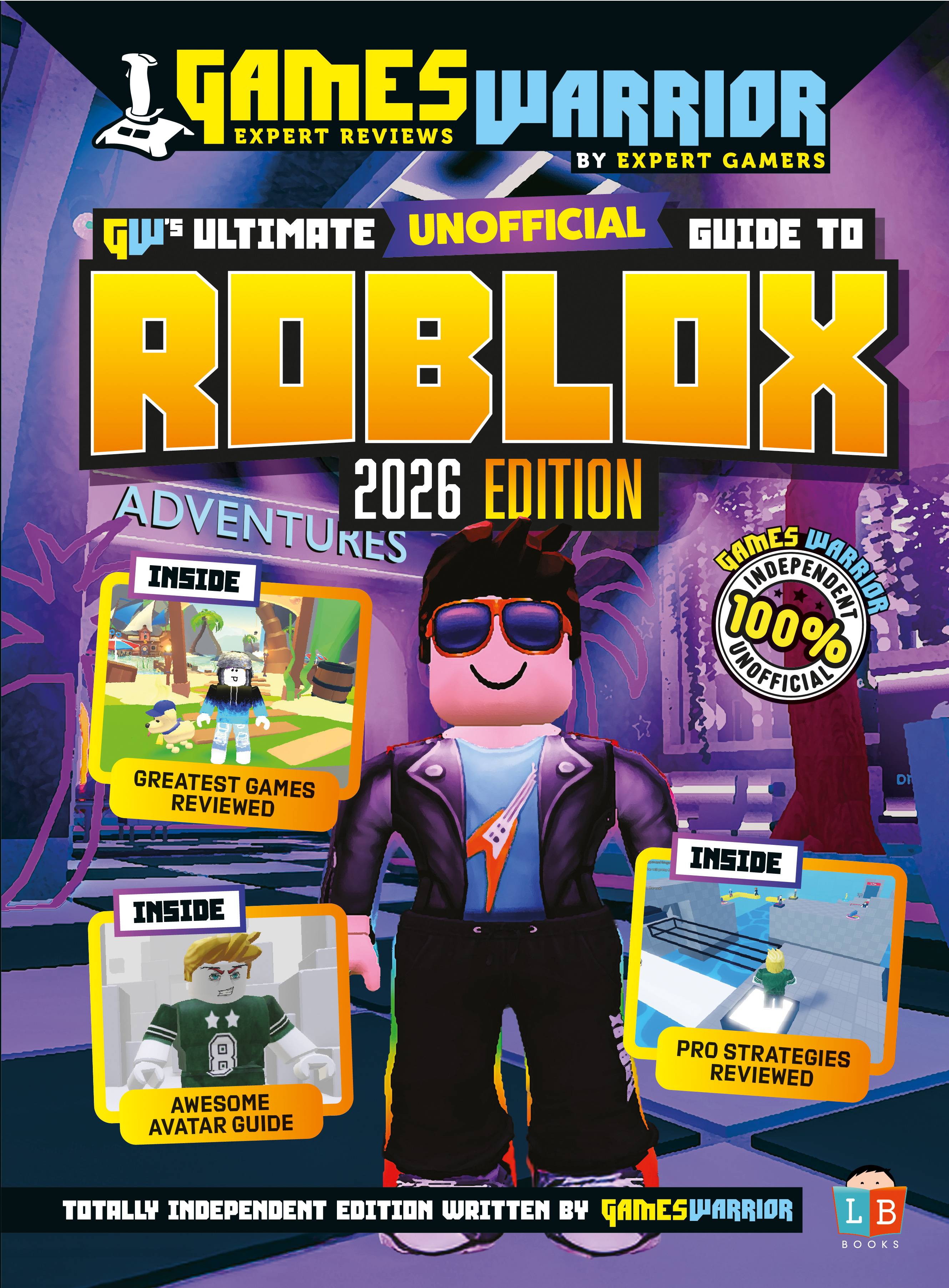 Roblox Ultimate Unofficial Gaming Guide By 2026 Edition 