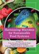 Image for Harnessing Microbes for Sustainable Food Systems
