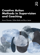 Image for Creative Action Methods in Supervision and Coaching