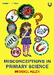 Image for Misconceptions in Primary Science 4e