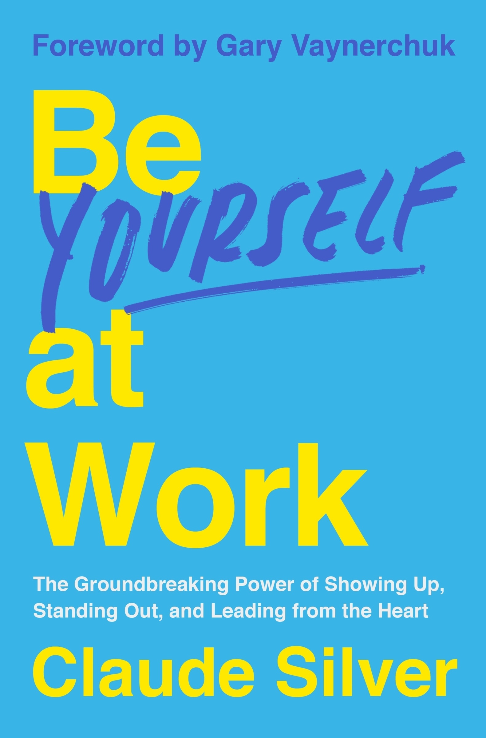 Image for Be Yourself at Work