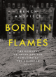 Image for Born in Flames