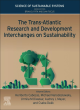 Image for The Trans-Atlantic Research and Development Interchanges on Sustainability