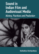 Image for Sound in Indian Film and Audiovisual Media