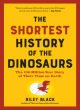 Image for The Shortest History of the Dinosaurs