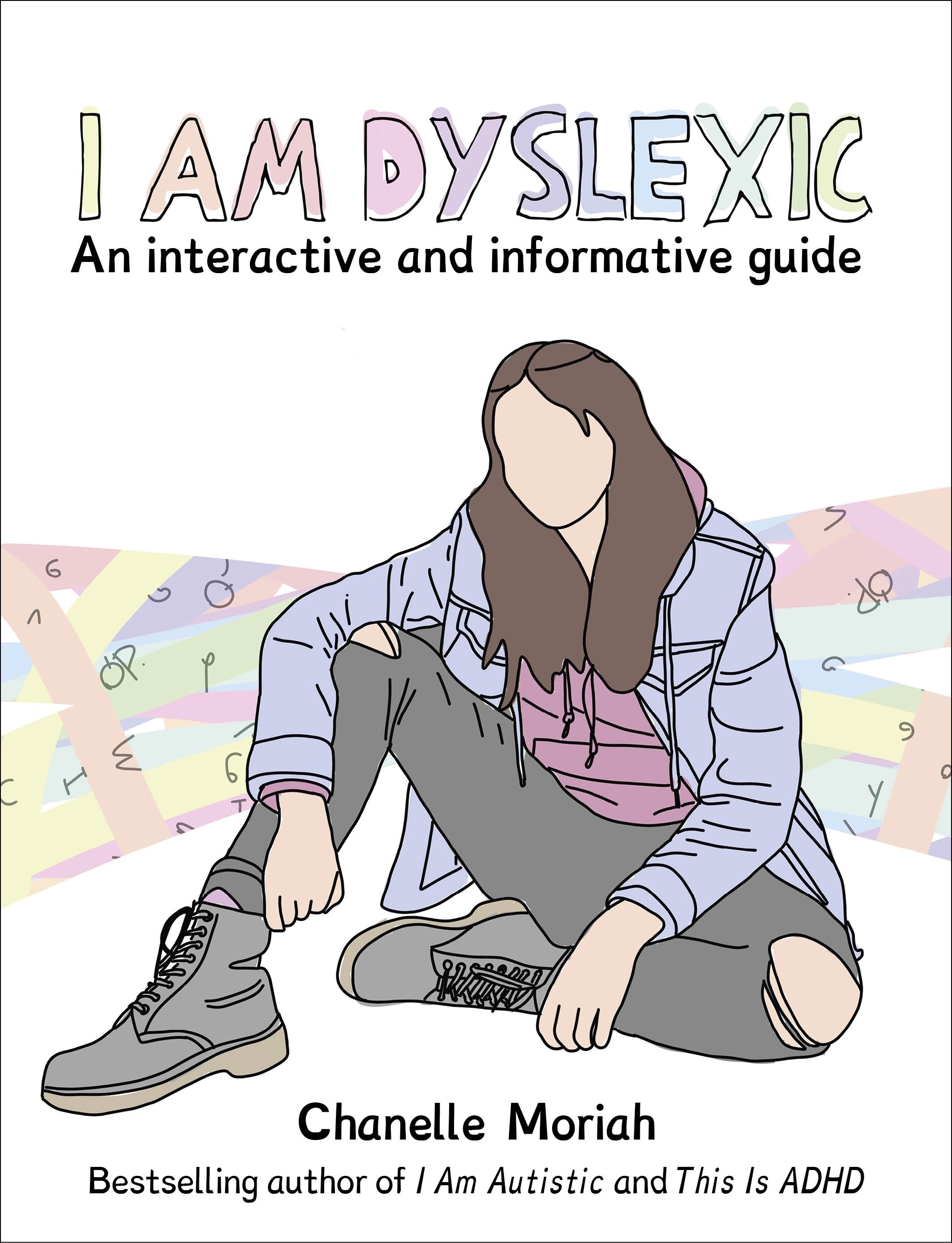 Image for I Am Dyslexic