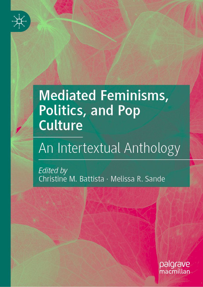 Image for Mediated Feminisms, Politics, and Pop Culture